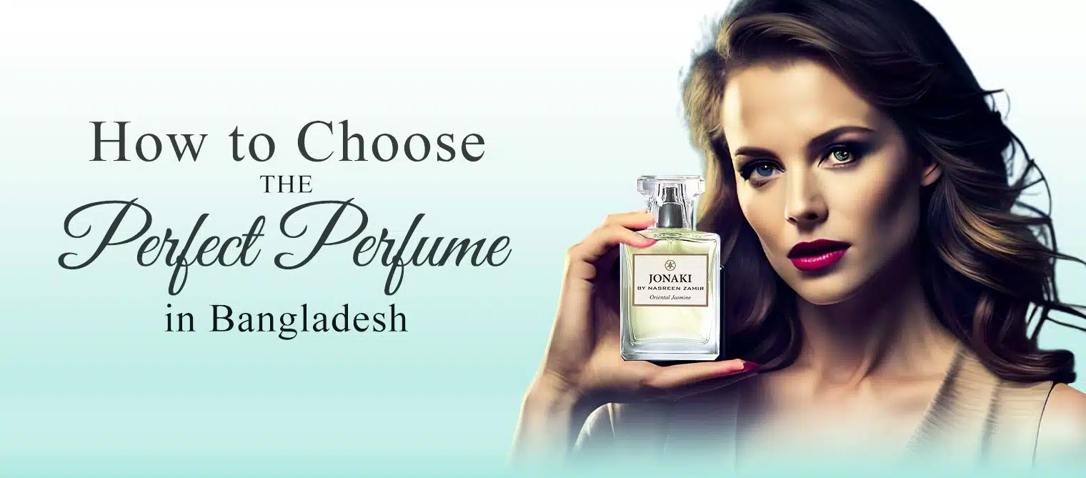 Perfect Perfume in Bangladesh